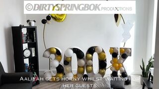 Aaliyah Yasin Gets Horny Whilst Waiting for Her Guests