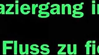 Im Park spazieren und im Fluss ficken - Deutsches Amateur-Paar