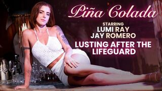 Wicked - Lumi Ray - Pina Colada: Lusting After The Lifeguard