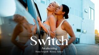 Switch - Dana Vespoli, Kenna James - Awakening