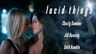 LucidFlix - Charly Summer, Jill Kassidy - Lucid Things
