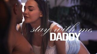 MissaX – Rissa May – Stay With Me, Daddy