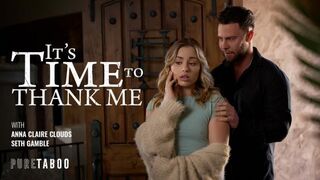 PureTaboo - Anna Claire Clouds - It’s Time To Thank Me