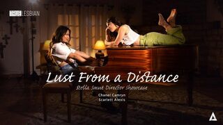 TrueLesbian - Chanel Camryn, Scarlett Alexis - Lust From a Distance – Stella Smut Director Showcase