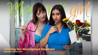 MommysGirl - Lexi Luna, Hailey Rose - Tricking Her Nearsighted Stepmom