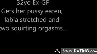 32-Year-Old British Amateur Ex-Girlfriend Receives Oral Pleasure and Squirt